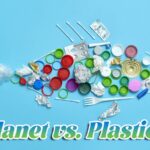 __Earth_Day_2024__Planet_vs__Plastics_Takes_Center_Stage