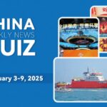 Test_Your_Knowledge_with_Our_China_Weekly_News_Quiz__Feb_3_9__2025