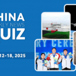 80UT2TBRXQEUU625FIIP - 🌍NewspaperAmigo – Your Global News Buddy 🗞️ Test Your China News IQ: May 12-18, 2025 Quiz 🧠📰