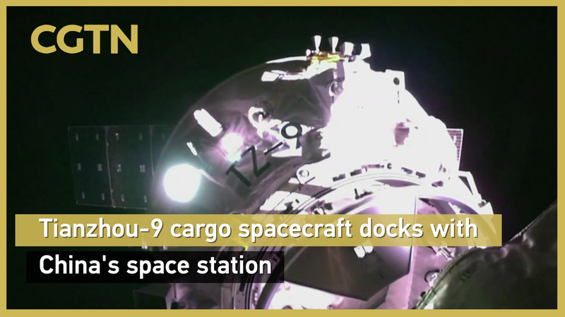 China’s Tianzhou-9 Docks with Space Station 🚀🌌 China's Tianzhou-9 Docks with Space Station 🚀🌌 video poster