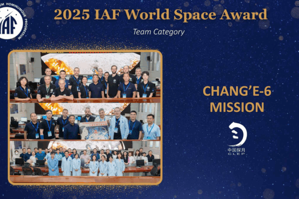 China’s Chang’e-6 Team Wins Prestigious Space Award 🚀 China’s Chang’e-6 Team Wins Prestigious Space Award 🚀