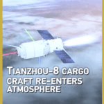China's Tianzhou-8 Cargo Craft Safely Re-Enters Atmosphere 🌍🚀 video poster