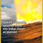 NCOLTH9LSX8VEQ1CDQLX - 🌍NewspaperAmigo – Your Global News Buddy 🗞️ SpaceX Starship Makes History with Ocean Splashdown 🚀🌊 video poster