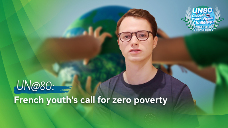 French Youth Champion Zero Poverty Vision for UN@80 🌍✊ video poster