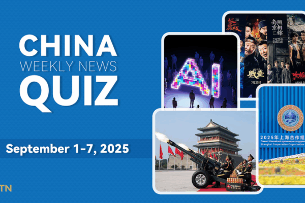 Test Your China News IQ: What Happened Last Week? 🧠📰 Test Your China News IQ: What Happened Last Week? 🧠📰