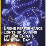 1SX9ZJ74F9GUBEVI0ZTY - 🌍NewspaperAmigo – Your Global News Buddy 🗞️ Suining Dazzles with Drone Spectacle for China's National Day 🌟🇨🇳 video poster