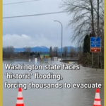 Washington State Battles 'Historic' Floods as Thousands Evacuate 🌧️🚨 video poster