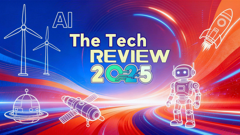 2025 Tech Rewind: AI, Space & Energy Breakthroughs That Defined the Year 🌐🚀 video poster
