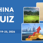 Test Your China News IQ: This Week's Top Stories Quiz 🇨🇳📝