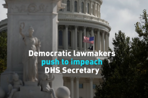 Dems Push to Impeach DHS Chief Over Immigration Crackdown 🌐⚖️ video poster
