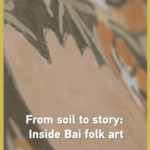From Soil to Canvas: Bai Folk Art Brings Village Life to Life 🌄🎨 video poster