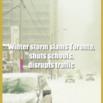 VFFHLOD7Y37S3CLDO47Q - 🌍NewspaperAmigo – Your Global News Buddy 🗞️ Toronto Grinds to Halt as Winter Storm Shuts Schools, Disrupts Flights ❄️ video poster