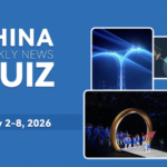 JSJERT7VYGAAHHXUD5E8 - 🌍NewspaperAmigo – Your Global News Buddy 🗞️ Test Your China News IQ: Feb 2-8, 2026 Quiz Challenge 🧠📰