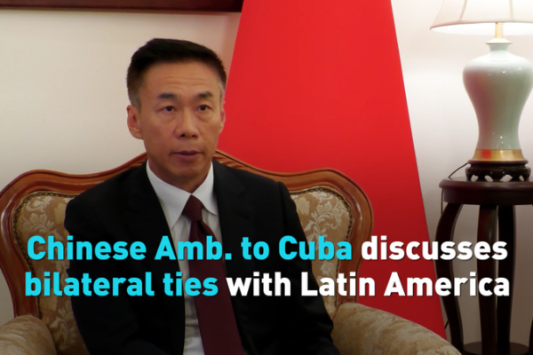 China_Strengthens_Latin_America_Ties_in_2026__Ambassador_Reveals video poster