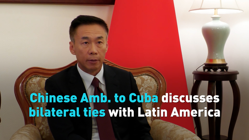 China_Strengthens_Latin_America_Ties_in_2026__Ambassador_Reveals video poster