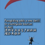 JEF5AQXDATER7EF6FINA - 🌍NewspaperAmigo – Your Global News Buddy 🗞️ Paragliding Soars as Anji's Newest Rural Adventure 🌄 video poster