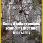 Guangxi Heroes Scale Cliffs to Keep Trains Safe 🚆⛰️ video poster