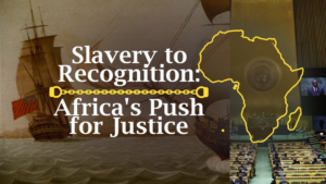 UN Declares Slave Trade 'Gravest Crime' – What’s Next for Africa?